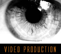 VIDEO PRODUCTION